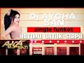 Download Lagu DJ HATIMU UNTUK SIAPA - SINGLE FUNKOT 2023 | REMIX COVER | DJ AYCHA SAN