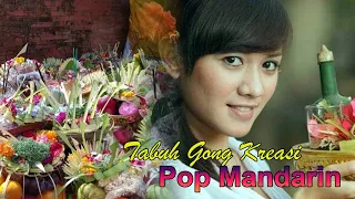 Download Tabuh Gong Kreasi Pop Mandarin MP3