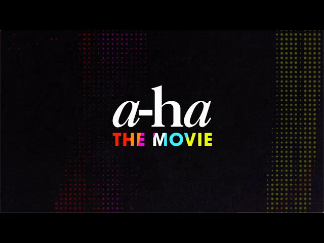 a-ha The Movie - (Official Trailer)