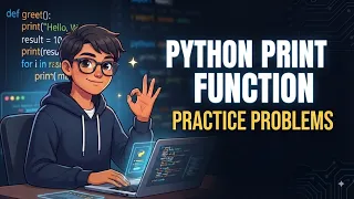 Python Print Function Practice Problems Easy Exercises for Beginners