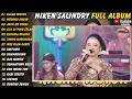 Niken Salindry || Full Album - Terbaru - Kalah Weton - Negoro Angin - Jauh Ko Pergi #nikensalindry
