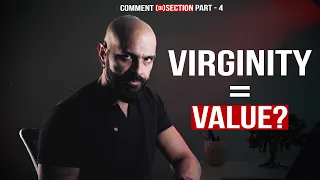 Is Virginity Still a Woman’s Measure of Worth? 💬 | COMMENT DISECTION
