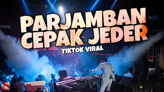 Download DJ PARJAMBAN x CEPAK CEPAK JEDER TIKTOK JEDAG JEDUG ⚠️ JUNGLE DUTCH TERBARU FULL BASS • KEY MUSIK ID MP3