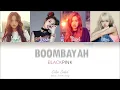 BLACKPINK – BOOMBAYAH (붐바야) (Color Coded Han|Rom|Eng Lyrics) | by Yankat