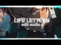 life letters - never get used to people ( edit audio )
