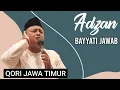 Download Lagu Adzan Merdu Irama Bayyati Jawab || Ust. Herman Hidayat || Qori Jawa Timur