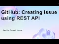 GitHub Creating Issue using REST API