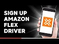 How to Sign up Amazon Flex Driver
