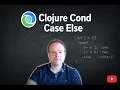 Clojure Cond Case Else