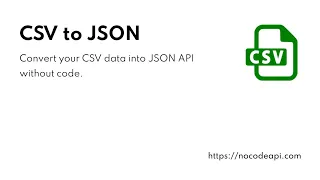 CSV to JSON API without Code