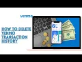 How To Delete Venmo Transaction History