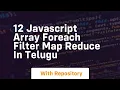 12 javascript array foreach filter map reduce in telugu