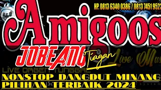 Download NONSTOP DANGDUT MINANG PILIHAN TERBAIK 2024 LIVE ORGEN TUNGGAL AMIGOOS MP3