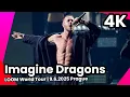 Imagine Dragons - LOOM World Tour | 9.6.2025 Prague - Letňany | 4K 🔥