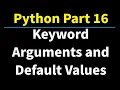 Python Part 16 Keyword Arguments and Default Parameters