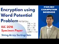 Encryption Using Word Potential ISC Computer Science Practical 2016 Specimen Java Solved
