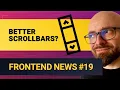 Frontend News CSS overscroll-behavior scrollbar-gutter text-grow Properties More