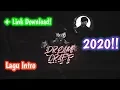 Download Lagu Lagu Intro The Dream Craft 2020! (+ Link Download)