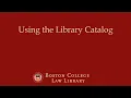 Using the Library Catalog