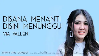 Via Vallen - Disana Menanti Disini Menunggu (Lirik)