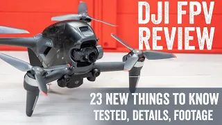 DJI FPV Drone In-Depth Review 23 Things To Know