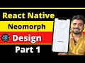React Native Neomorph Design - Part 1 In Hindi Engineer Codewala