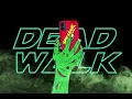 Dead Walk - RedHook