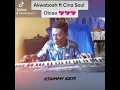 Akwaboah ft Cina Soul _#Obiaa