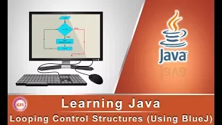 Learning Java Looping Control Structure Using BlueJ