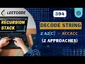 Decode String Leetcode 394 Recursion Stack C