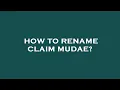 How to rename claim mudae