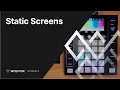 Static screens