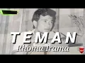 TEMAN. RHOMA IRAMA ( lirik )