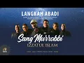 Download Lagu IZZATUL ISLAM - SANG MURROBBI * KONSER LANGKAH ABADI IZZATUL ISLAM ORCHESTRA