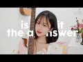 Is It The Answer - Reality Club || Acoustic Ver. Nadine Abigail