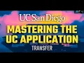 Transfer - Mastering the UC Application Webinar