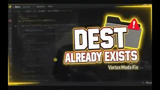 How to Fix Vortex Mods error Dest already exists
