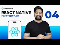 React Native File Structure Best Practices and Tips