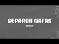 Download Lagu Dewa 19 - Separuh Nafas - Lirik Musik Nostalgia