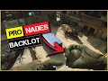 PRO NADES TUTORIAL BACKLOT