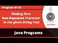 Java program to find the first non-repeated character in the given String