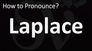 How to Pronounce Laplace CORRECTLY
