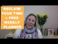 Reclaim your Time with 3 Simple Strategies