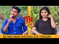 BLIND MAN EATING ICE CREAM AND FLIRTING WITH GIRLS PRANK | Epic Reaction