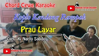 Download Prau Layar Karaoke Chord Cewe | Koplo Kendang Rampak MP3