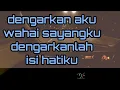 Download Lagu Dengarkan Aku Wahai Sayangku Dengarkanlah Isi Hatiku