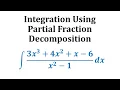 Ex 2 Integration Using Partial Fraction Decomposition and Long Division