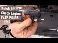 Buick Enclave P0496 EVAP Flow During a Non-Purge Condition