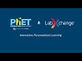 PhET LabXchange Interactive Personalized Learning