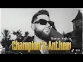 Champions Anthem (Official Video) Karan Aujla | Ikky | Latest Punjabi Songs 2023